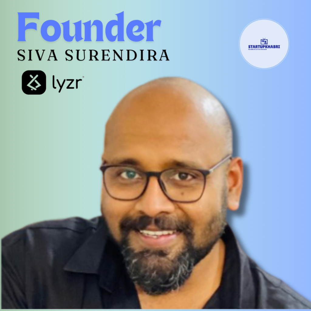 Lyzr AI founder Siva surendira
